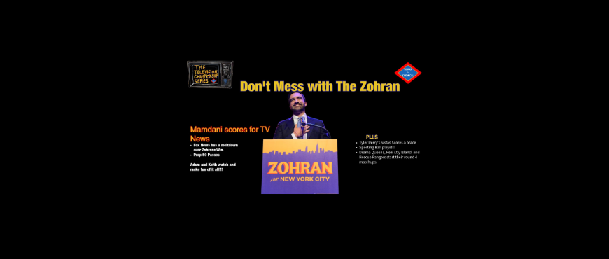 Mamdani Win | Prop 50 Passes | Channel Surfing | Round 4 action | 11TCS12 387